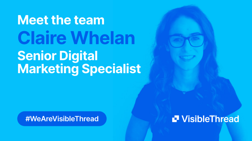 Meet the Team: Claire Whelan, Senior Digital Marketing Specialist