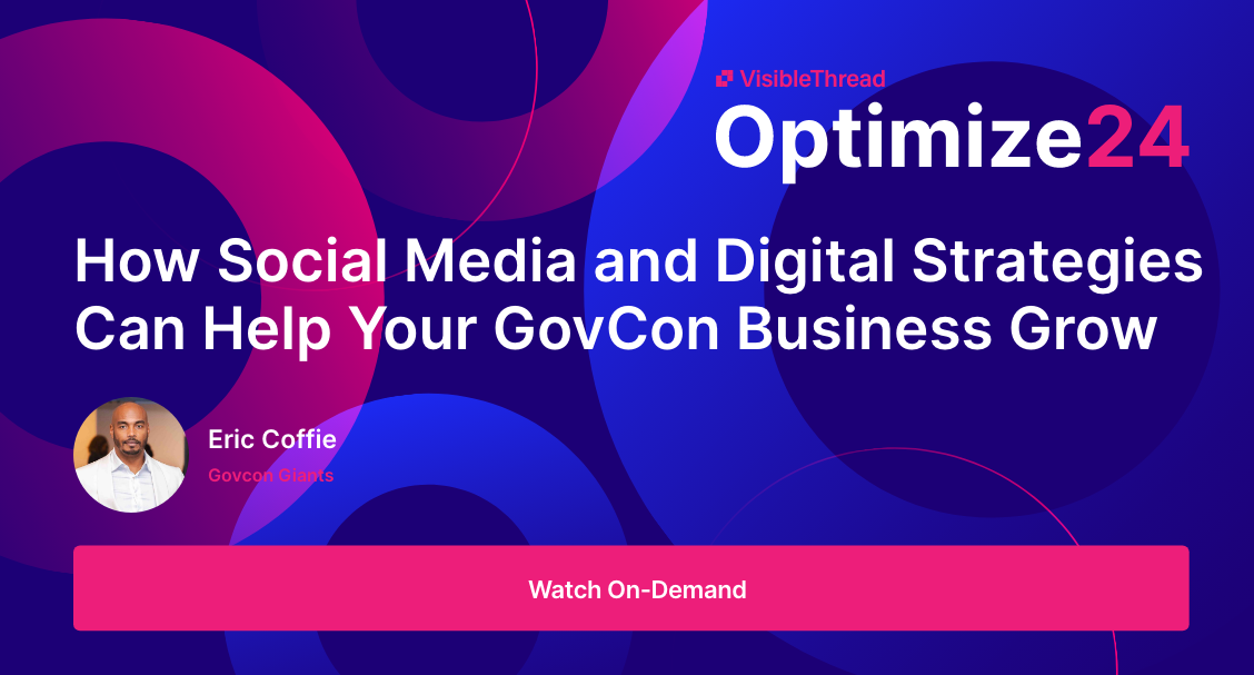 How Social Media and Digital Strategies Can Help Your GovCon Business Grow